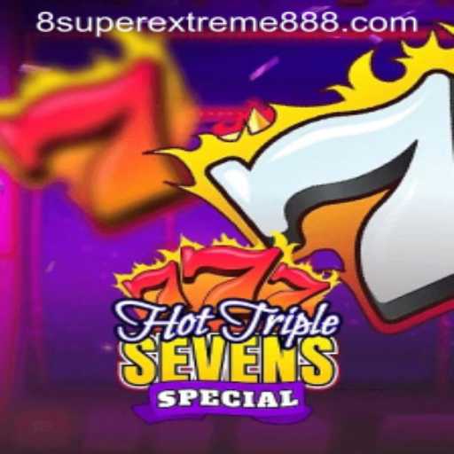 Exploring HotTripleSevensSpecial: Unleashing the Magic of SuperExtreme888